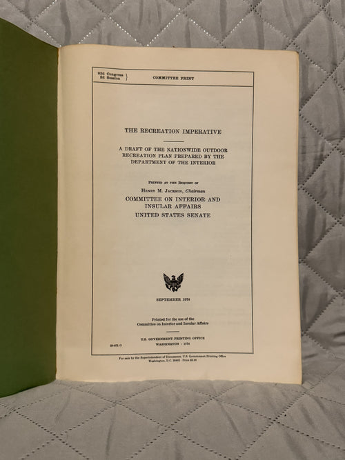 1974 The Recreation Imperative Senate Committee Print Government Document