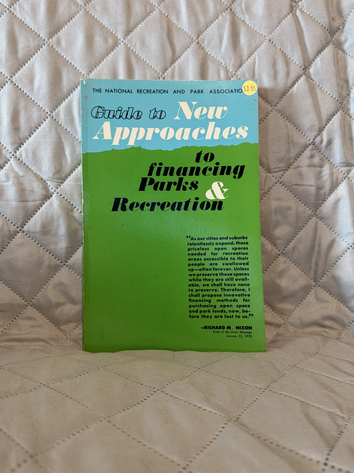 1974 Guide to New Approaches to Financing Parks & Recreation Paperback