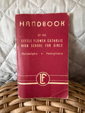 1958 Little Flower Catholic High School for Girls Student Handbook