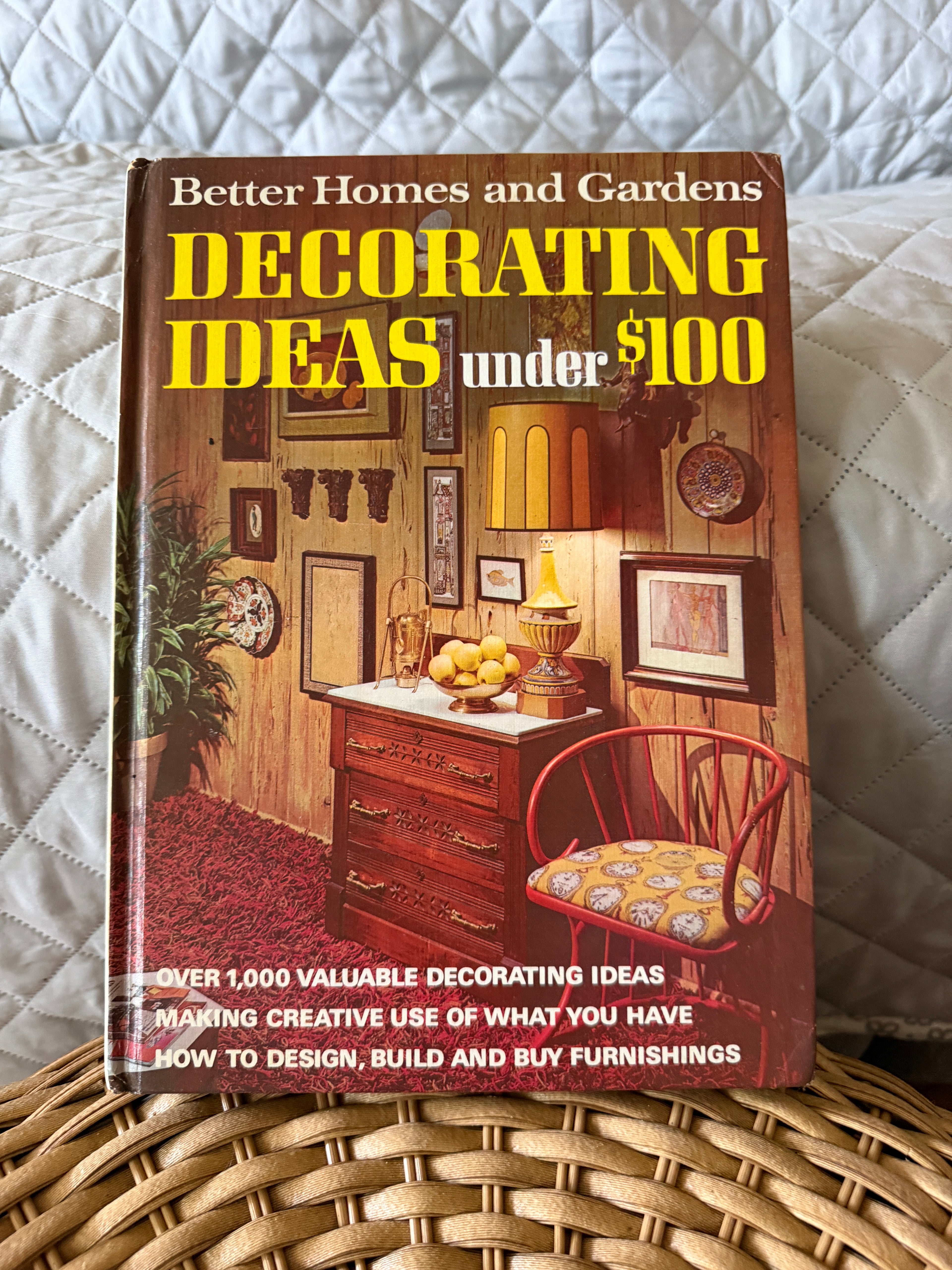 1971 Better Homes and Gardens Decorating Ideas Under $100 Hardcover Book