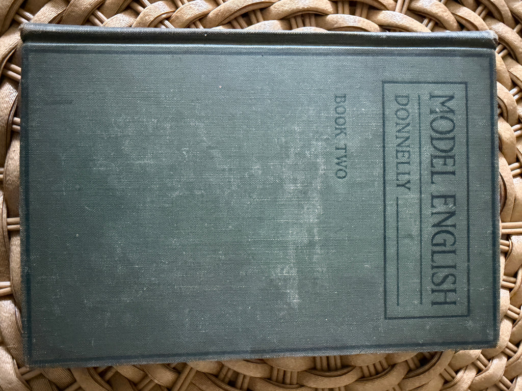 Antique 1919 Book: "Model English Book Two" by Francis P. Donnelly