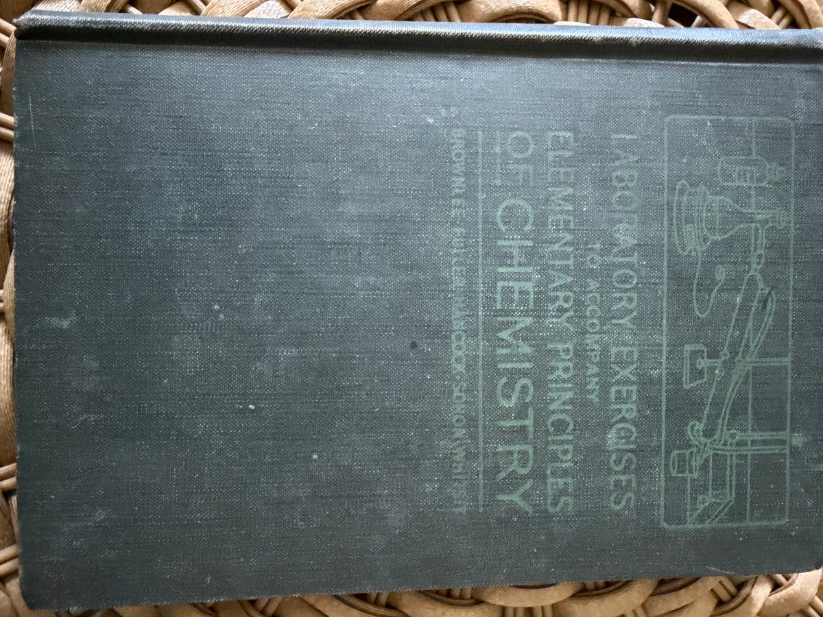 Antique 1921 Chemistry Book: "Laboratory Exercises to Accompany Elementary Principles of Chemistry"