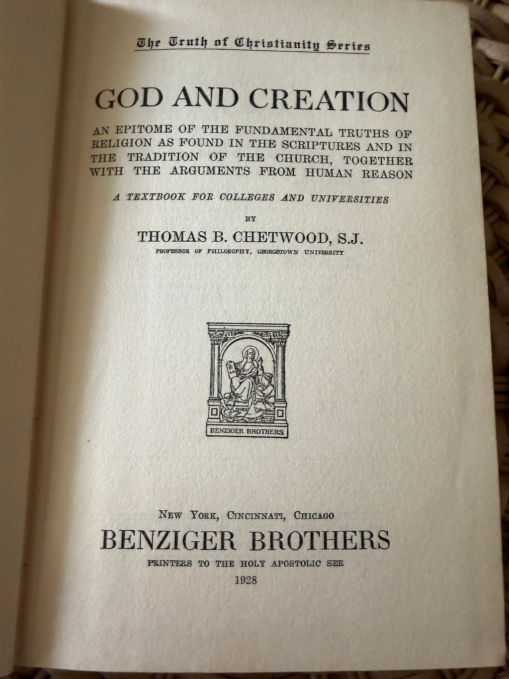 Vintage 1928 Book: "God and Creation" by Thomas B. Chetwood, S.J.
