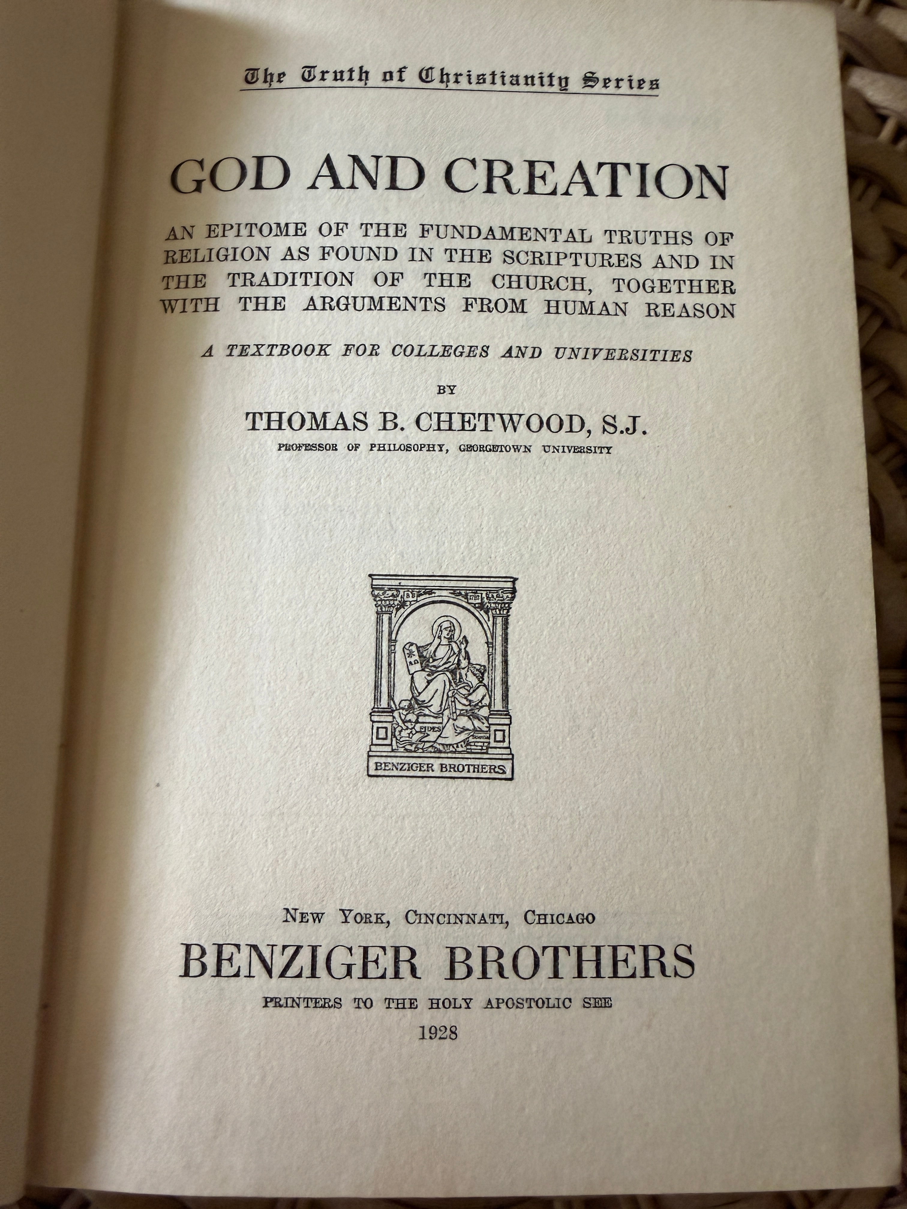 Vintage 1928 Book: "God and Creation" by Thomas B. Chetwood, S.J.