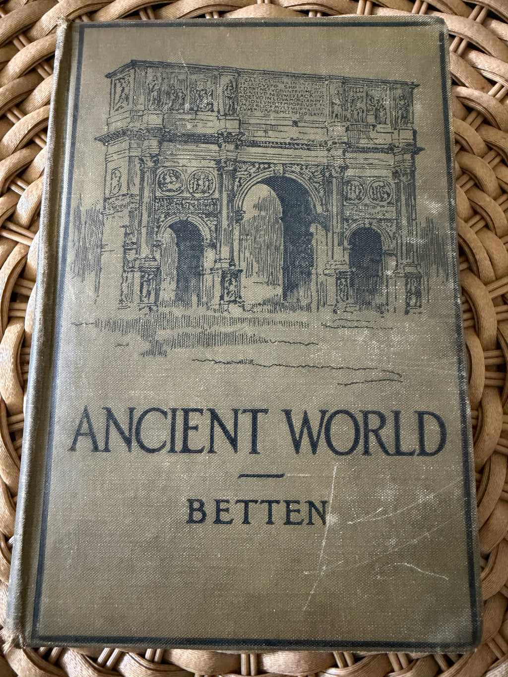 Antique 1916 History Book: "The Ancient World" by Francis S. Betten