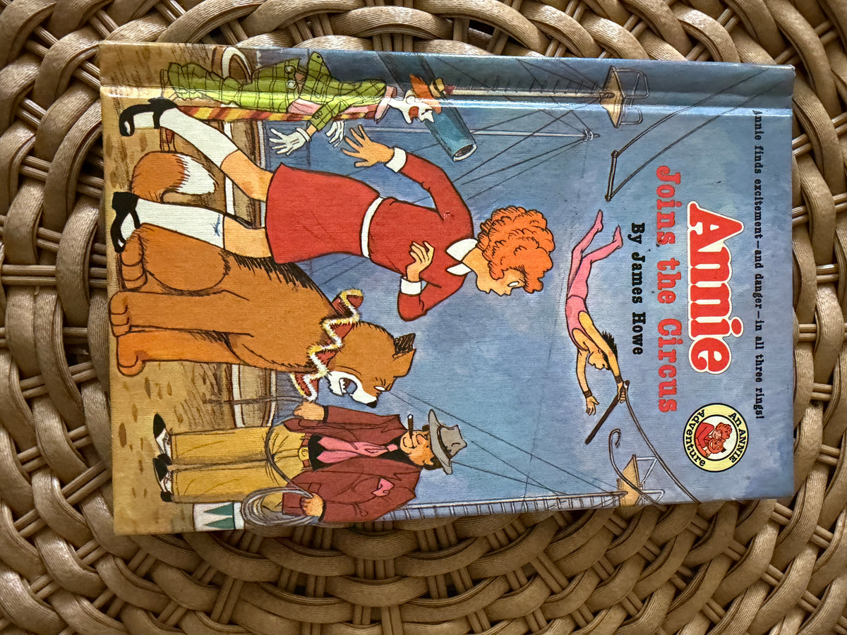 Vintage 1982 Book: "Annie Joins the Circus" by James Howe (Hardcover)