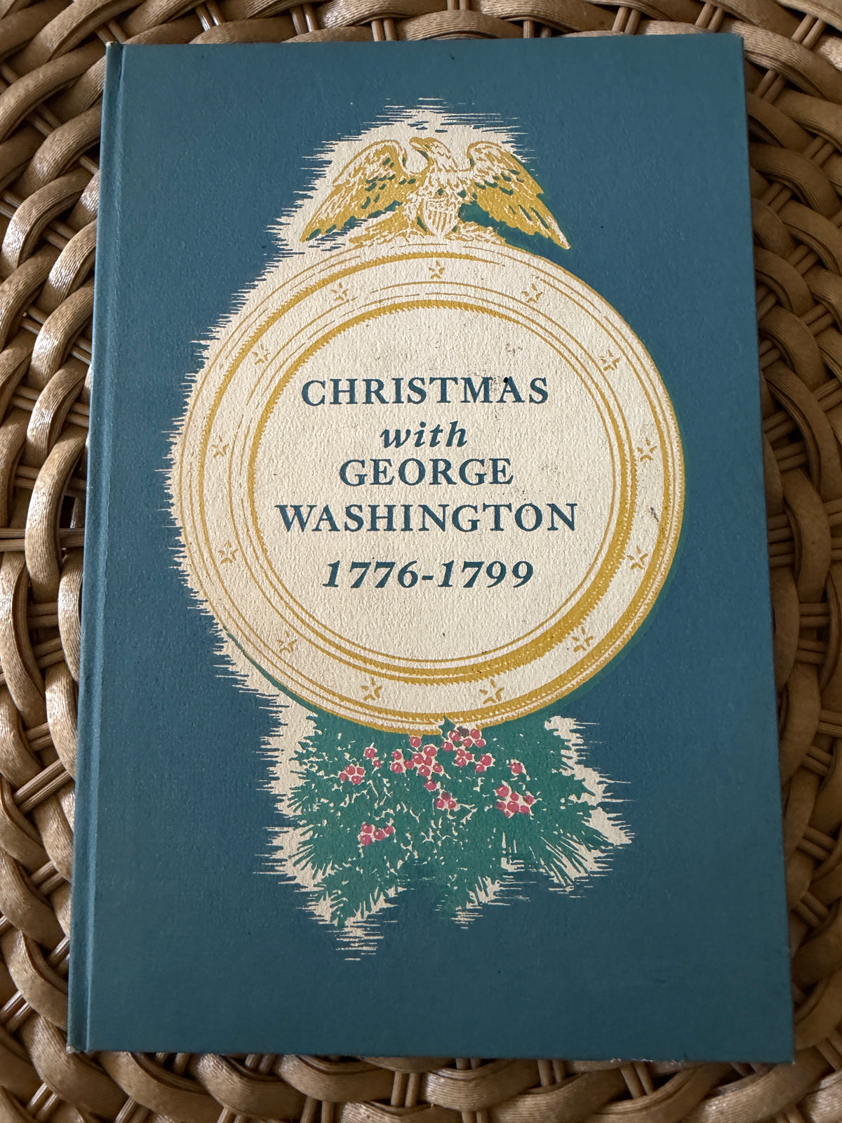 Vintage 1954 Book: "Christmas with George Washington 1776-1799"
